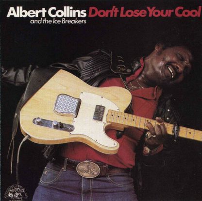 COLLINS,ALBERT / DON'T LOSE YOUR COOL