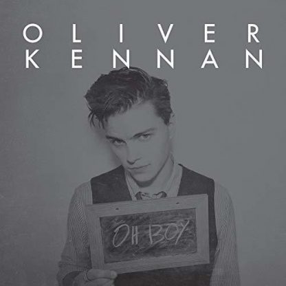 KENNAN,OLIVER / OH BOY