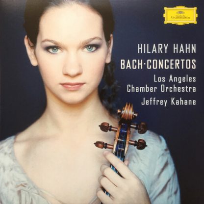 BACH,J.S. / LOS ANGELES CHAMBER ORCHESTRA / KAHANE / VIOLIN CONCERTO NO 2 IN E BWV 1042 / VIOLIN CTO