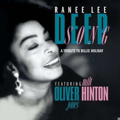 LEE,RANEE / DEEP SONG: A TRIBUTE TO BILLIE HOLIDAY