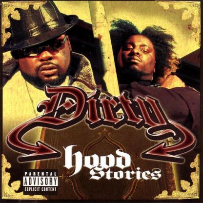 DIRTY / HOOD STORIES