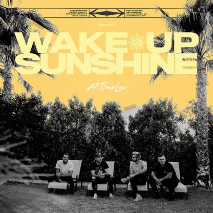 ALL TIME LOW / WAKE UP, SUNSHINE (LP)