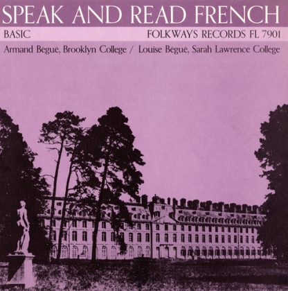 BEGUE,ARMAND / SPEAK AND READ FRENCH, VOL. 1: BASIC