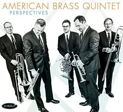 AMERICAN BRASS QUINTET / PERSPECTIVES