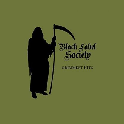 BLACK LABEL SOCIETY / GRIMMEST HITS