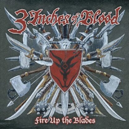 3 INCHES OF BLOOD / FIRE UP THE BLADES (RED LP)