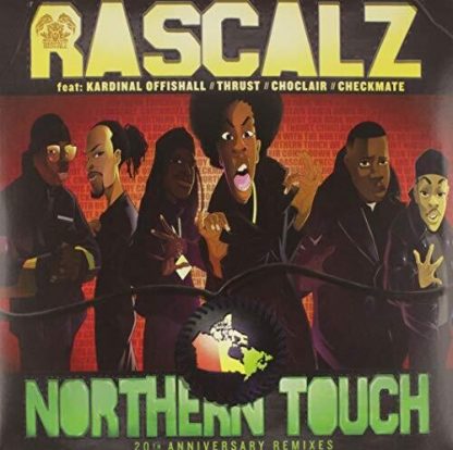 RASCALZ / KARDINAL OFFISHALL / THRUST /CHOCLAIR / NORTHERN TOUCH: 20TH ANNIVERSARY REMIXES