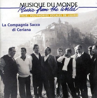 COMPAGNIA SACCO DI CERIANA / ITALY: VOCAL POLYPHONIES FROM LIGURIA