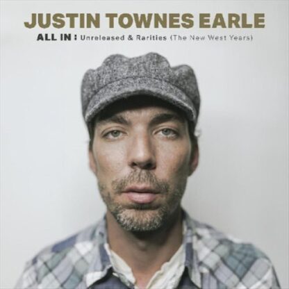 EARLE,JUSTIN TOWNES / ALL IN: UNRELEASED & RARITIES (NEW WEST YEARS) LP