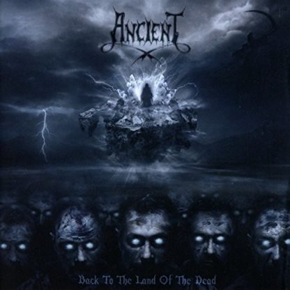 ANCIENT / BACK TO THE LAND OF THE DEAD