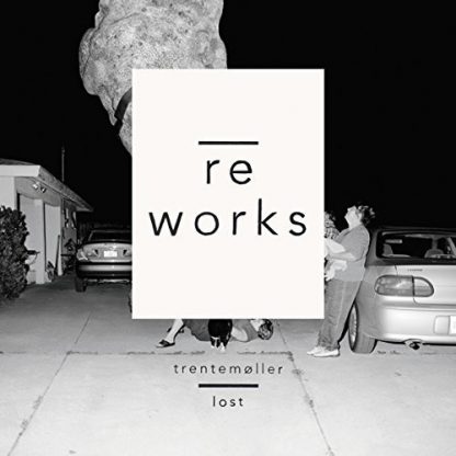 TRENTEMOLLER / LOST RE-WORKS