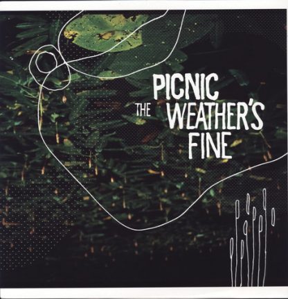 PICNIC / WEATHER'S FINE