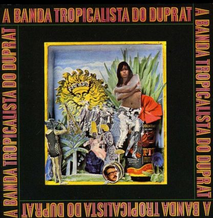 DUPRAT,ROGERIO / BANDA TROPICALISTA DO DUPRAT