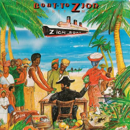 MIGHTY MAYTONES / BOAT TO ZION