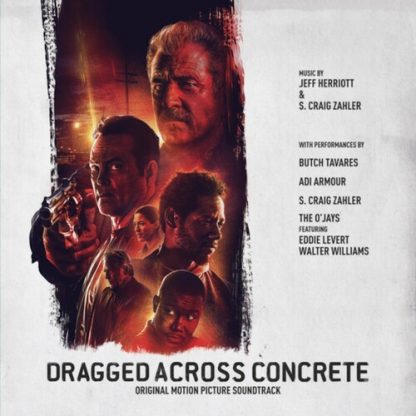 DRAGGED ACROSS CONCRETE / O.S.T. / DRAGGED ACROSS CONCRETE / O.S.T.