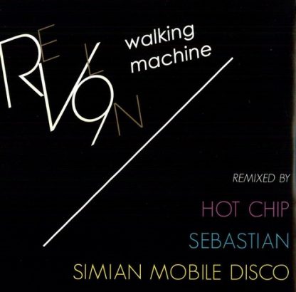 REVL9N / WALKING MACHINE REMIXES