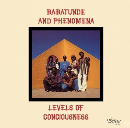 BABATUNDE & PHENOMENA / LEVELS OF CONSCIOUSNESS