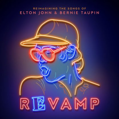 REVAMP: SONGS OF ELTON JOHN & BERNIE TAUPIN / VAR / REVAMP: SONGS OF ELTON JOHN & BERNIE TAUPIN / VAR