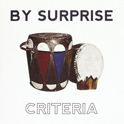 BY SURPRISE / CRITERIA