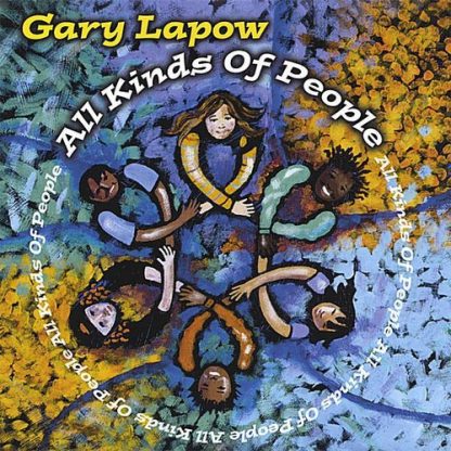 LAPOW,GARY / ALL KINDS OF PEOPLE