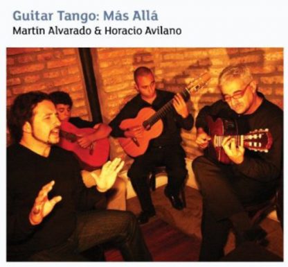 ALVARADO,MARTIN & AVILANO,HORACIO / GUITAR TANGO: MAS ALLA