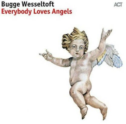 WESSELTOFT / EVERYBODY LOVES ANGELS