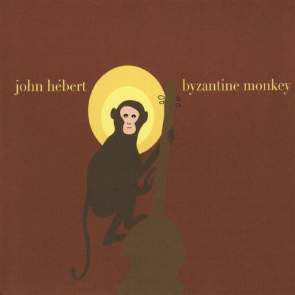 HEBERT,JOHN / BYZANTINE MONKEY