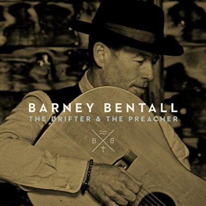 BENTALL,BARNEY / THE DRIFTER & THE PREACHER