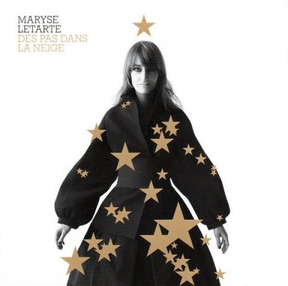 LETARTE MARYSE / DES PAS DANS LA NEIGE