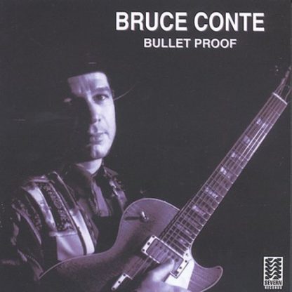 CONTE,BRUCE / BULLET PROOF