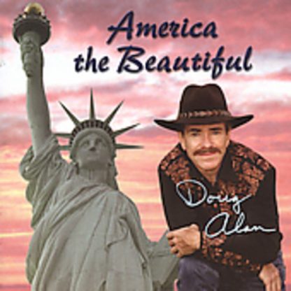 ALAN,DOUG / AMERICA THE BEAUTIFUL