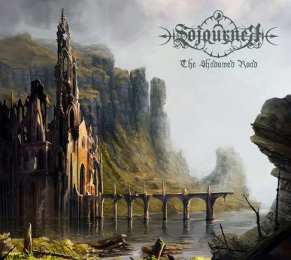 SOJOURNER / SHADOWED ROAD