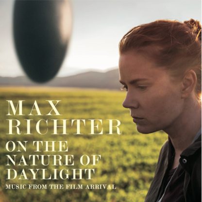 RICHTER,MAX / ON THE NATURE OF DAYLIGHT - MUSIC FROM THE FILM