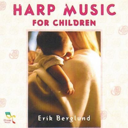 BERGLUND,ERIK / HARP MUSIC FOR CHILDREN