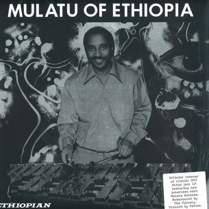 ASTATKE,MULATU / MULATU OF ETHIOPIA