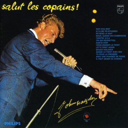 HALLYDAY,JOHNNY / SALUT LES COPAINS