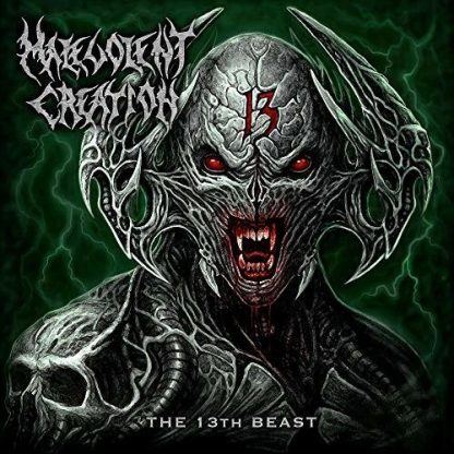 MALEVOLENT CREATION / 13TH BEAST