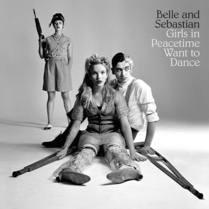 BELLE & SEBASTIAN / GIRLS IN PEACETIME WANT TO DANCE (2LP)