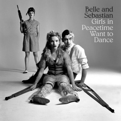 BELLE & SEBASTIAN / GIRLS IN PEACETIME WANT TO DANCE (CD)