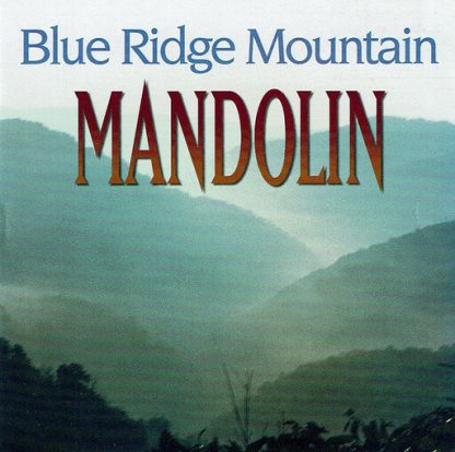 BLUE RIDGE MOUNTAIN MANDOLIN / VARIOUS / BLUE RIDGE MOUNTAIN MANDOLIN / VARIOUS