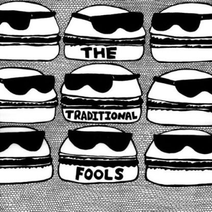 TRADITIONAL FOOLS / TRADITIONAL FOOLS