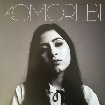 KOMOREBI / REBIRTH