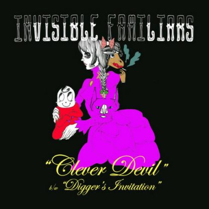 INVISIBLE FAMILIARS / CLEVER DEVIL / DIGGER'S INVITATION