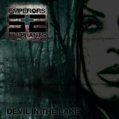 EMPERORS & ELEPHANTS / DEVIL IN THE LAKE