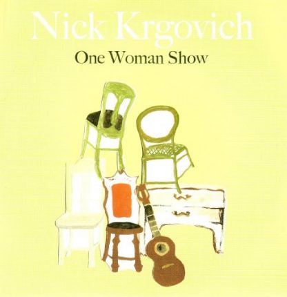 KRGOVICH,NICK / ONE WOMAN SHOW