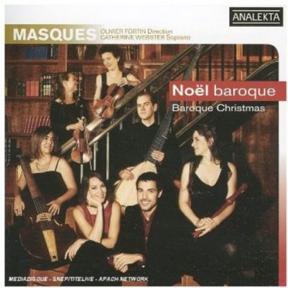 FORTIN / MASQUES ENSEMBLE / NOEL BAROQUE