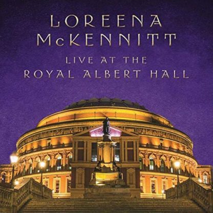 MCKENNITT,LOREENA / LIVE AT THE ROYAL ALBERT HALL