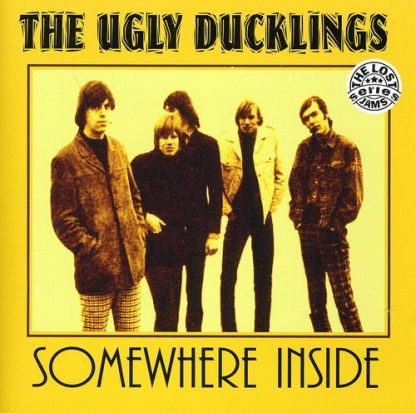 UGLY DUCKLINGS / SOMEWHERE INSIDE