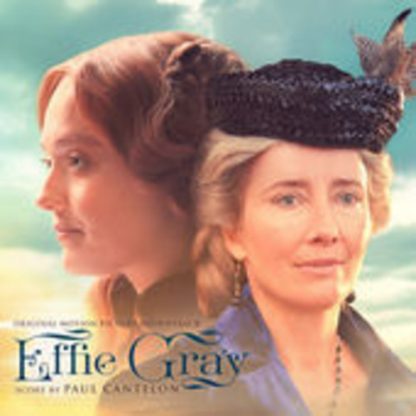 EFFIE GRAY (ORIGINAL SCORE) / O.S.T. / EFFIE GRAY (ORIGINAL SCORE) / O.S.T.