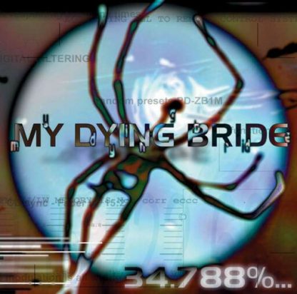 MY DYING BRIDE / 34.788 COMPLETE